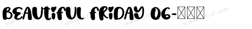 Beautiful Friday 06字体转换